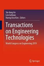 Transactions on Engineering Technologies: World Congress on Engineering 2019