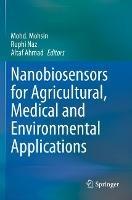 Nanobiosensors for Agricultural, Medical and Environmental Applications - cover