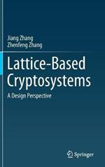 Lattice-Based Cryptosystems: A Design Perspective
