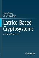 Lattice-Based Cryptosystems: A Design Perspective