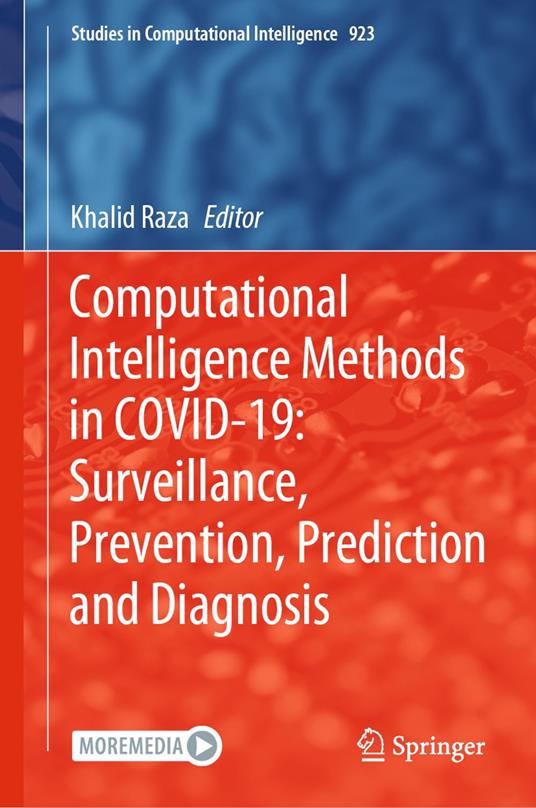 Computational Intelligence Methods in COVID-19: Surveillance, Prevention, Prediction and Diagnosis