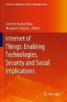 Internet of Things: Enabling Technologies, Security and Social Implications - cover