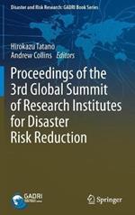 Proceedings of the 3rd Global Summit of Research Institutes for Disaster Risk Reduction