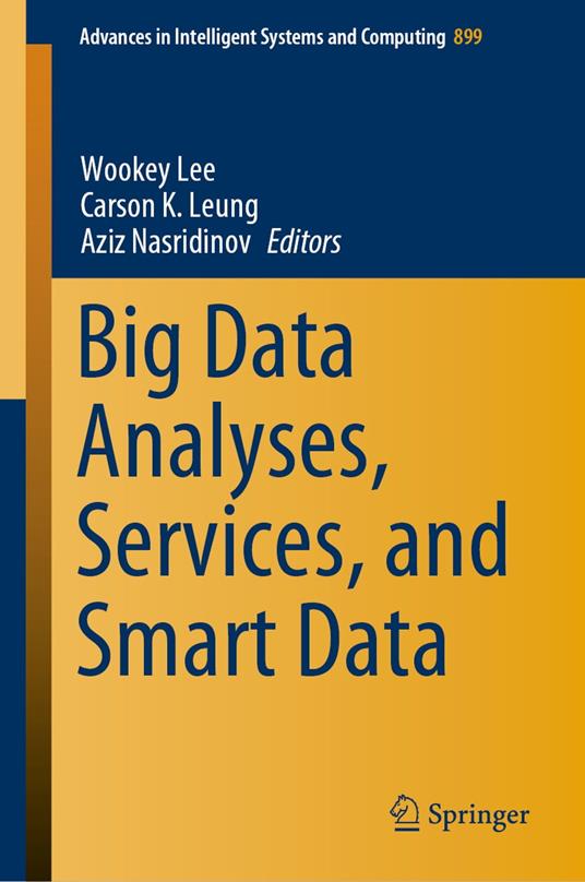 Big Data Analyses, Services, and Smart Data