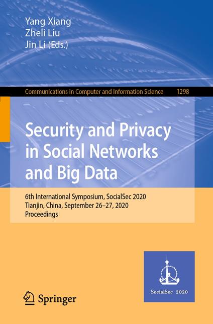 Security and Privacy in Social Networks and Big Data