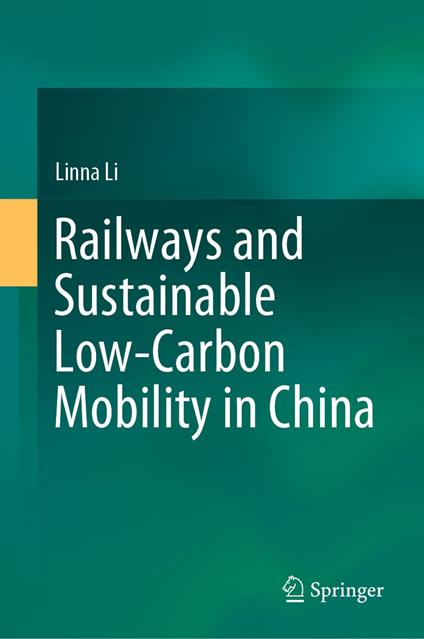 Railways and Sustainable Low-Carbon Mobility in China