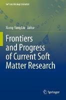 Frontiers and Progress of Current Soft Matter Research - cover