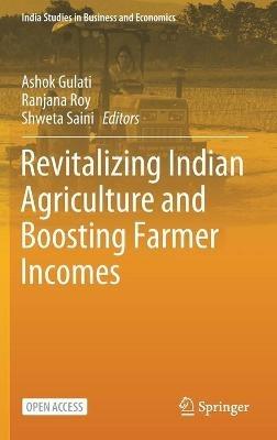 Revitalizing Indian Agriculture and Boosting Farmer Incomes - cover