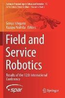 Field and Service Robotics: Results of the 12th International Conference