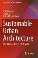 Sustainable Urban Architecture: Select Proceedings of VALUE 2020 - cover