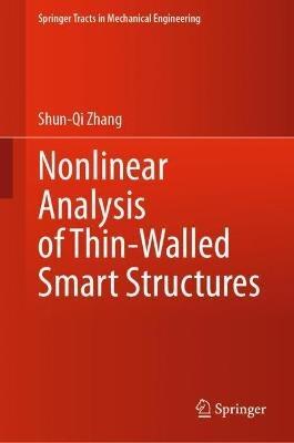 Nonlinear Analysis of Thin-Walled Smart Structures - Shun-Qi Zhang - cover