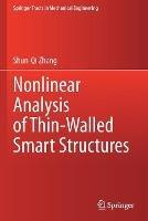 Nonlinear Analysis of Thin-Walled Smart Structures - Shun-Qi Zhang - cover