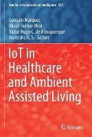 IoT in Healthcare and Ambient Assisted Living
