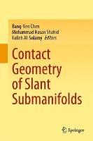 Contact Geometry of Slant Submanifolds - cover