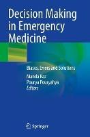 Decision Making in Emergency Medicine: Biases, Errors and Solutions - cover