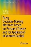 Fuzzy Decision-Making Methods Based on Prospect Theory and Its Application in Venture Capital