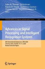 Advances in Signal Processing and Intelligent Recognition Systems: 6th International Symposium, SIRS 2020, Chennai, India, October 14–17, 2020, Revised Selected Papers