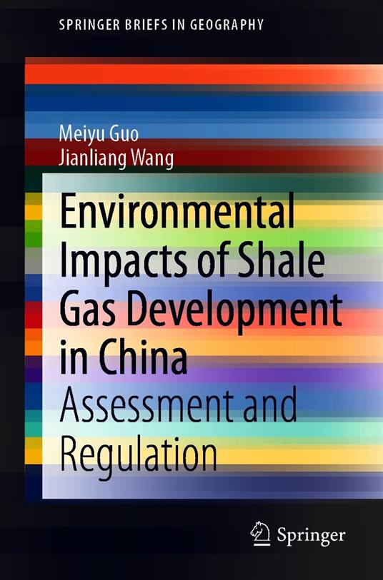 Environmental Impacts of Shale Gas Development in China