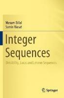 Integer Sequences: Divisibility, Lucas and Lehmer Sequences