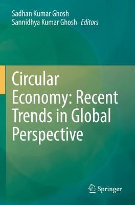 Circular Economy: Recent Trends in Global Perspective - cover