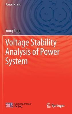 Voltage Stability Analysis of Power System - Yong Tang - cover