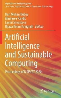 Artificial Intelligence and Sustainable Computing: Proceedings of ICSISCET 2020 - cover