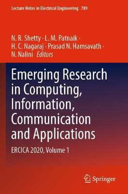 Emerging Research in Computing, Information, Communication and Applications: ERCICA 2020, Volume 1 - cover