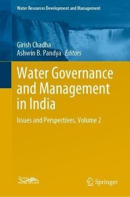 Water Governance and Management in India: Issues and Perspectives, Volume 2 - cover