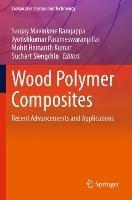 Wood Polymer Composites: Recent Advancements and Applications - cover