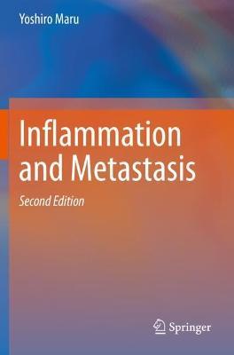 Inflammation and Metastasis - Yoshiro Maru - cover