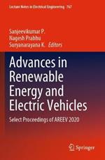 Advances in Renewable Energy and Electric Vehicles: Select Proceedings of AREEV 2020