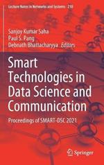 Smart Technologies in Data Science and Communication: Proceedings of SMART-DSC 2021