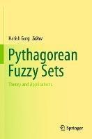 Pythagorean Fuzzy Sets: Theory and Applications - cover