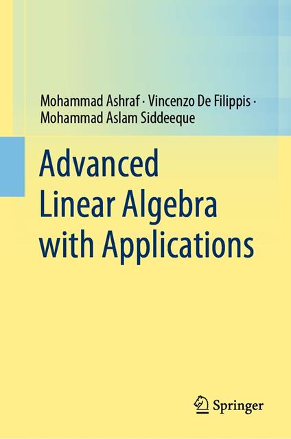 Advanced Linear Algebra with Applications