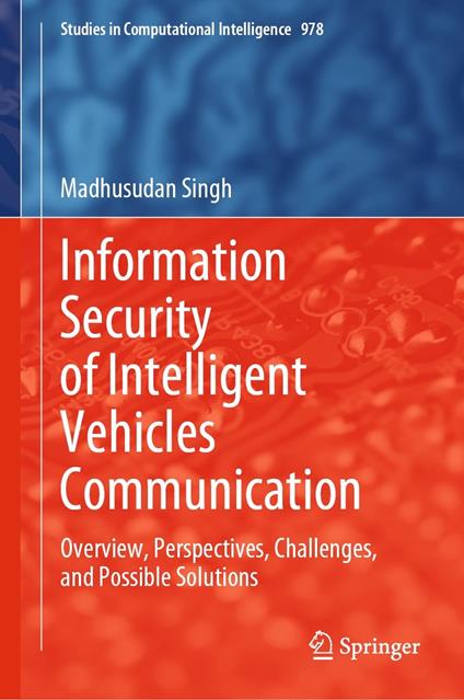 Information Security of Intelligent Vehicles Communication