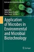 Application of Microbes in Environmental and Microbial Biotechnology - cover
