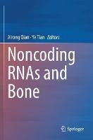 Noncoding RNAs and Bone