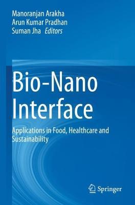 Bio-Nano Interface: Applications in Food, Healthcare and Sustainability - cover