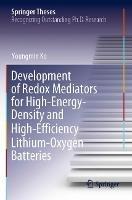 Development of Redox Mediators for High-Energy-Density and High-Efficiency Lithium-Oxygen Batteries - Youngmin Ko - cover