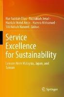 Service Excellence for Sustainability: Lessons from Malaysia, Japan, and Taiwan - cover