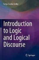 Introduction to Logic and Logical Discourse - Satya Sundar Sethy - cover