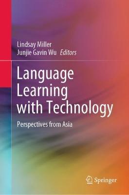 Language Learning with Technology: Perspectives from Asia - cover