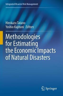 Methodologies for Estimating the Economic Impacts of Natural Disasters - cover