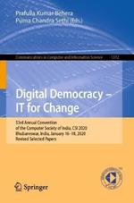 Digital Democracy – IT for Change: 53rd Annual Convention of the Computer Society of India, CSI 2020, Bhubaneswar, India, January 16–18, 2020, Revised Selected Papers