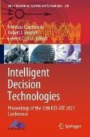 Intelligent Decision Technologies: Proceedings of the 13th KES-IDT 2021 Conference