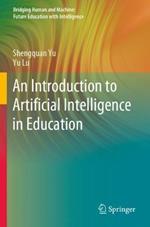 An Introduction to Artificial Intelligence in Education