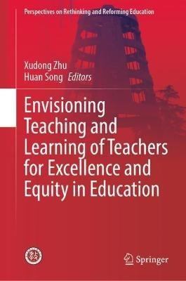 Envisioning Teaching and Learning of Teachers for Excellence and Equity in Education - cover