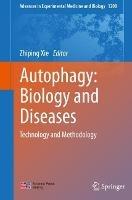 Autophagy: Biology and Diseases: Technology and Methodology - cover