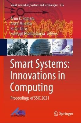 Smart Systems: Innovations in Computing: Proceedings of SSIC 2021 - cover