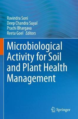 Microbiological Activity for Soil and Plant Health Management - cover